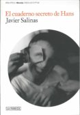EL CUADERNO SECRETO DE HANS de SALINAS, JAVIER 