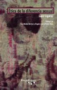 ETICA DE LA DIFERENCIA SEXUAL di IRIGARAY, LUCE 