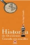 LA HISTORIA DE OCCIDENTE CONTADA CON SENCILLEZ di FERNANDEZ IIGO, LUIS 