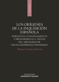 LOS ORIGENES DE LA INQUISICION ESPAOLA di CANDELA OLIVER, BIBIANA 