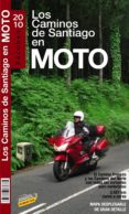 EL CAMINO DE SANTIAGO EN MOTO 2010 de PARDO BLANCO, PEDRO 