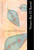 LA SABIDURIA ESENCIAL de EL BARUD, NEMER-IBN 