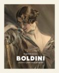 BOLDINI Y LA PINTURA ESPAOLA A FINALES DEL SIGLO XIX di VV.AA. 