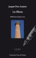 LAS OLLERIAS  (PREMIO LOEWE POESIA 2010) de PEREZ AZAUSTRE, JOAQUIN 