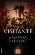 LA VISITANTE de STEVENS, AMANDA 