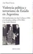 VIOLENCIA POLITICA Y TERRORISMO DE ESTADO EN ARGENTINA de AZCONA, JOSE MANUEL 