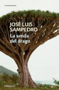 LA SENDA DEL DRAGO de SAMPEDRO, JOSE LUIS 