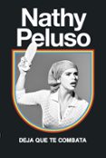 DEJA QUE TE COMBATA di PELUSO, NATHY 