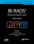 BI-RADS. SISTEMA DE INFORMES Y REGISTRO DE DATOS DE ESTUDIOS POR IMAGENES DE LA MAMA di VV.AA. 