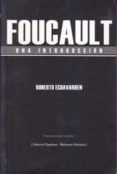 FOUCAULT: UNA INTRODUCCION di ECHAVARREN, ROBERTO 