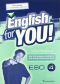 ENGLISH FOR YOU 4 EJER (4 ESO) di VV.AA. 
