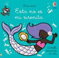 ESTA NO ES MI SIRENITA TOCA, TOCA! di WATT, FIONA 