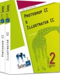 PHOTOSHOP CC E ILLUSTRATOR CC (PACK 2 LIBROS: PARA PC/MAC) de MAZIER, DIDIER 