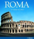 ROMA LA EDAD DE ORO di BUSSAGLI, MARCO 
