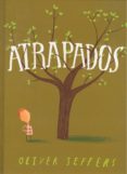ATRAPADOS de JEFFERS, OLIVER 
