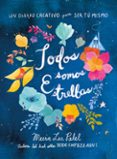 TODOS SOMOS ESTRELLAS de PATEL, MEERA LEE 