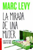 LA MIRADA DE UNA MUJER de LEVY, MARC 