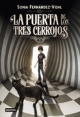 PACK  LA PUERTA DE LOS TRES CERROJOS 1 de FERNANDEZ-VIDAL, SONIA 