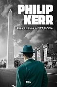 Una Llama Misteriosa (Serie Bernie Gunther 5) Por Philip Kerr, Tapa Blanda