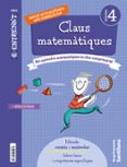 Portada de QUADERN CLAUS MATEMATIQUES SERIE ENTRENAT 4 PRIMARIA