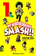 MY HERO ACADEMIA SMASH N 01/05 de HORIKOSHI, KOHEI 