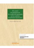 EL CONTROL DE TRANSPERENCIA DE CONDICIONES GENERALES EN LOS CONTR ATOS DE PRSTAMO HIPOTECARIO de MARTINEZ ESPIN, PASCUAL 