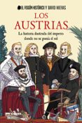 LOS AUSTRIAS de EL FISGON HISTORICO 