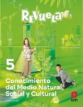 Portada de Conocimiento del Medio 5º Educacion Primaria Proyecto Revuela Andaluci