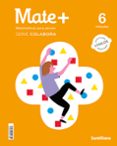 Portada de Mate + Colabora 6º Educacion Primaria Cast Ed 2023