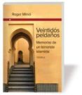 VEINTIDOS PELDAOS: MEMORIAS DE UN TERRORISTA ISLAMISTA di MIMO, ROGER 