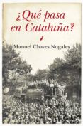 QUE PASA EN CATALUA? de CHAVES NOGALES, MANUEL 