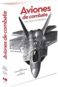 AVIONES DE COMBATE. LOS CAZAS LEGENDARIOS di VV.AA. 