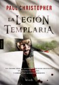 (PE) LA LEGIN TEMPLARIA di CHRISTOPHER, PAUL 
