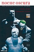 NOCHE OSCURA: UNA HISTORIA VERDICA DE BATMAN di DINI, PAUL 