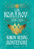 LOS ROMANOV (1613-1918) di SEBAG MONTEFIORE, SIMON 