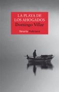 LA PLAYA DE LOS AHOGADOS de VILLAR, DOMINGO 