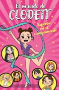 SUPERLO EN EL CAMPAMENTO (EL MUNDO DE CLODETT 2) de CLODETT 