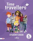Portada de Time Travellers 6 Red Student's Book English 6 Primaria (Mad)