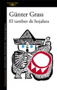 EL TAMBOR DE HOJALATA de GRASS, GUNTER 