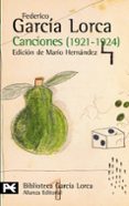 CANCIONES: 1921-1924 de GARCIA LORCA, FEDERICO 