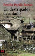 UN DESTRIPADOR DE ANTAO Y OTROS CUENTOS de PARDO BAZAN, EMILIA 