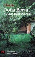 DOA BERTA Y OTRAS NARRACIONES de ALAS, LEOPOLDO CLARIN 