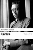EL HOMBRE REBELDE de CAMUS, ALBERT 