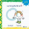 LA ROSQUILLA DE LA O de LOPEZ AVILA, PILAR  SANZ, RAFAEL 