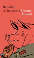 REBELION EN LA GRANJA de ORWELL, GEORGE 