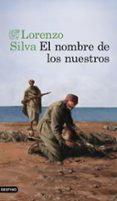 EL NOMBRE DE LOS NUESTROS di SILVA, LORENZO 