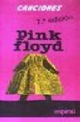 CANCIONES (PINK FLOYD) (2 ED.) di PINK FLOYD 