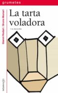 LA TARTA VOLADORA (4 ED.) de RODARI, GIANNI 