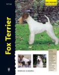 Fox Terrier. Serie Excellence