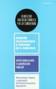 MANTENIMIENTO, LIMPIEZA Y ORGANIZACION DEL DOMICILIO DE PERSONAS DEPENDIENTES di VV.AA. 